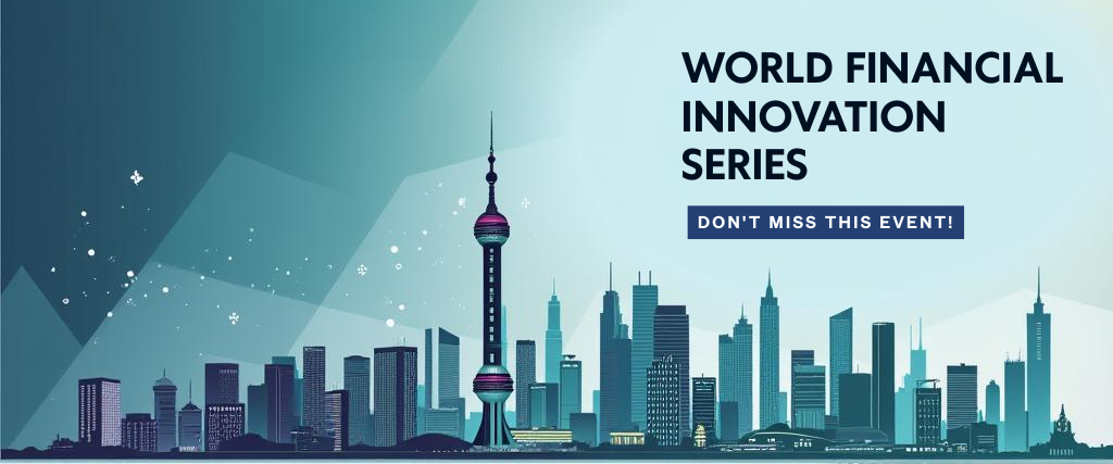 World Financial Innovation Series: Why WFIS Is a Must-Attend Fintech Event in Asia
